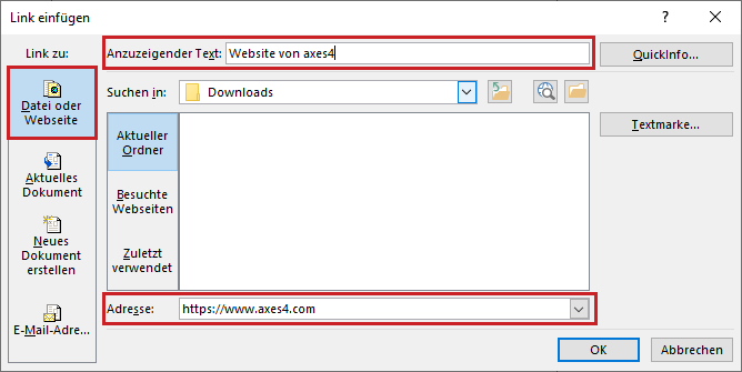 Bildschirmfoto: Dialogfenster 'Link einfügen'. Ausgewählt ist 'Datei oder Webseite'. Im Textfeld 'Anzuzeigender Text' steht der Text 'Website von axes4'. Im Textfeld 'Adresse' steht 'https://www.axes4.com'.