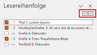 Bildschirmfoto: Bereich 'Lesereihenfolge'. Zwei Schaltflächen mit Pfeiltasten, die nach oben und nach unten zeigen, sind hervorgehoben. Es werden die Einträge von fünf Folienelementen mit jeweils aktiviertem oder deaktiviertem Kontrollkästchen davor angezeigt. Der Titel (aktiviert) ist ganz oben, danach folgt ein Inhaltsplatzhalter mit Text (aktiviert), eine dekorative Grafik (deaktiviert), eine Grafik mit dem angezeigten Alternativtext 'Foto: Rosafarbene Blüte' (aktiviert) und ein dekoratives Textfeld (deaktiviert).