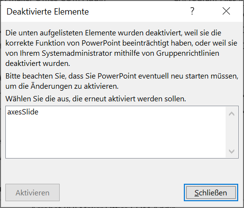 Bildschirmfoto: Dialogfenster Deaktivierte Elemente. axesSlide ist dort auflistet.