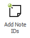 Button: Add Note IDs