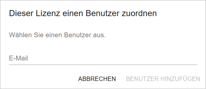 Bildschirmfoto: Dialogfenster 'Dieser Lizenz einen Benutzer zuordnen' mit Eingabefeld zum Eingeben einer E-Mail-Adresse.