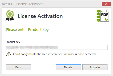 Fehlermeldung: Could not generate the license because: Container is clone detected