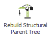 Button: Rebuild Structural Parent Tree