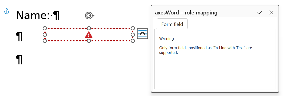 Word shape of a textfield with a red warning sign and the warning text 'Only form fields positioned as 'In Line with Text' are supported.'