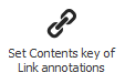 Button: Set Contents key of Link annotations